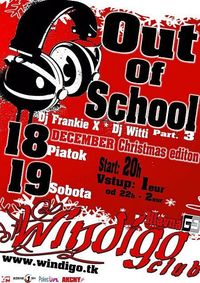 Out of School vol. 3@Windigo Club