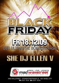 Black Friday@Mad Wallstreet ( Basel )