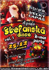 Štefanska  X-mas párty@Ibiza Disco Club