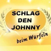 Schlag den Johnny - beim Würfeln