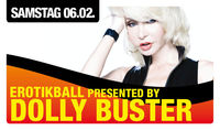 Erotikball präsentiert Dolly Buster Live!@Lusthouse
