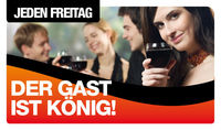 Der Gast ist König