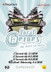 Local Heroes 2. Vorrunde@((stereo)) Club