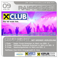 Raiffeisen Club Nacht@Nachtschicht deluxe