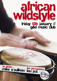 African Wildstyle@G&D music club