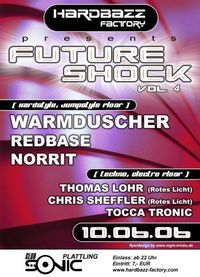 Future Shock Vol. 4 mit Warmduscher@Club Sonic