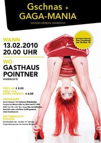 Gschnas + Gaga-Mania@Gasthof Pointner