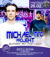 Michael Mind Projekt@Fifty Fifty