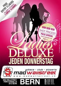 Ladies Deluxe@Mad Wallstreet - Bern