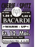 Bacardi Party WARM - UP@Tanzcafe Cherie Spitz