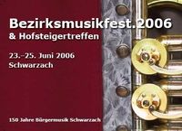 Bezirksmusikfest 2006 in Schwarzach@Festzelt Schwarzach