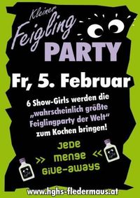 Big Feigling Party@Fledermaus Enzenkirchen