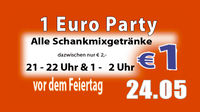 1 Euro Party & Coyote Ugly!