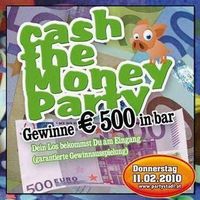 Cash the Money@Partystadl