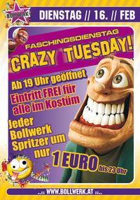 Crazy Tuesday@Bollwerk Klagenfurt