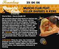 Killer Barbies @ Kens@Muschi Club