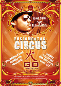 Rosenmontag Circus@Go Danceclub Passau