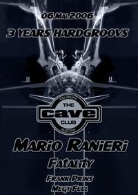 3 Years HardgroovS@Cave Club