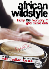 African Wildstyle@G&D music club