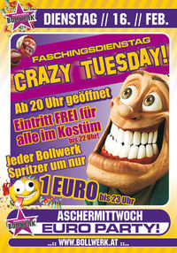 Crazy Tuesday@Bollwerk Liezen