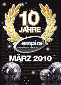 10 Jahre Empire St. Martin@Empire St. Martin