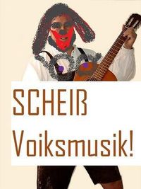 voiksmusik is zum kotzn!!!!