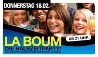 La Boum Die Halbzeitparty @Lusthouse