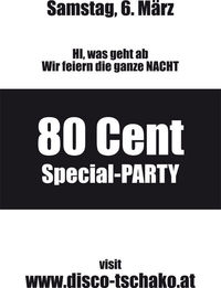 80 Cent Special-Party@Tschako