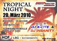 Tropical Night@Kulturwerkstätte Hof am Leithaberge