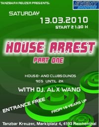 House Arrest Part 1@Kellerbar Gh. Kreuzer