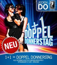 1+1 Doppel Donnerstag@KKDu Club