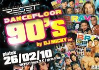 90's Dancefloor@Reset Club