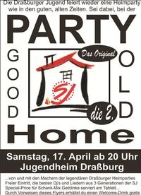 Good old home Party - Die Zweite@SJ-Heim Drassburg