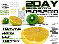 2Day Fresh Edition@River Pub