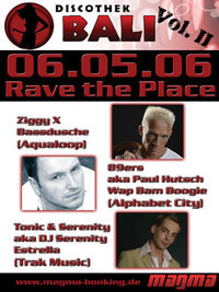 Rave The Place - Vol. II@Discothek Bali