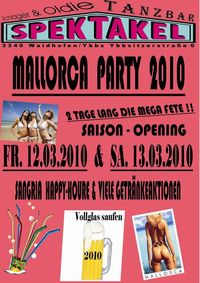 1. Mallorca Party  - Saison Opening@Spektakel