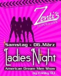 Ladies Night@ZENTIS DI-PUB & LIVE