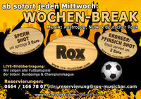 Wochen- Break@Rox Musicbar Linz