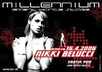 Nikki Belucci Live@Millennium