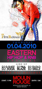 Fete Royale pres. Eastern Special@Moulin Rouge