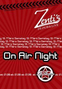 ON AIR NIGHT BY DJ DAVINO@ZENTIS DI-PUB & LIVE