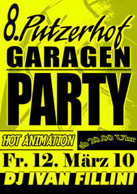 8. Putzerhof Garagen Party@Musicbar Putzerhof