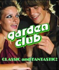 Garden Club CLASSIC & FANTASTIC@Volksgarten Clubdisco