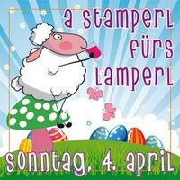 A Stamperl fürs Lamperl@Ramsauhof