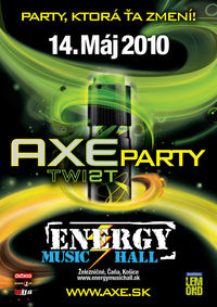 Axe Twist party Košice@Energy Music Hall