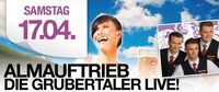 Almauftrieb - Die Grubertaler Live!@Empire St. Martin