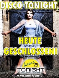 Tonight Geschlossen@DanceTonight