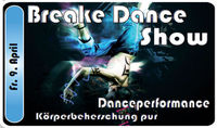 Breake Dance Show@Whiskymühle