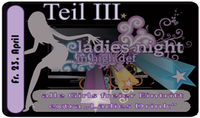 Ladies Night Teil III