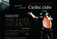 Michael Jackson show@Caribic Club